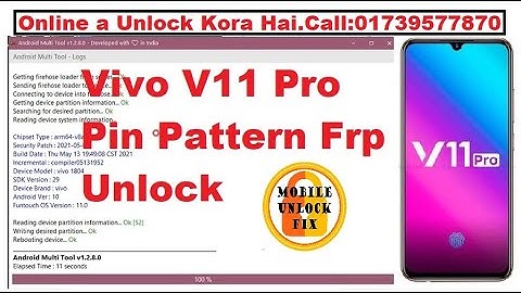 Vivo V11 Pro Pin Pattern Frp Unlock By Android Multi Tool