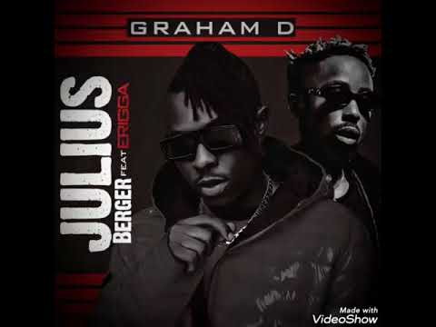 JULIUS BERGER - Graham D feat Erigga