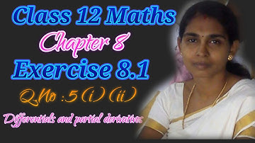12th Maths Exercise 8.1 Q. NO 5 (i) (ii)  Chapter 8 Differentials and Partial Derivatives