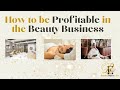 How to build a PROFITABLE beauty business (Intro)