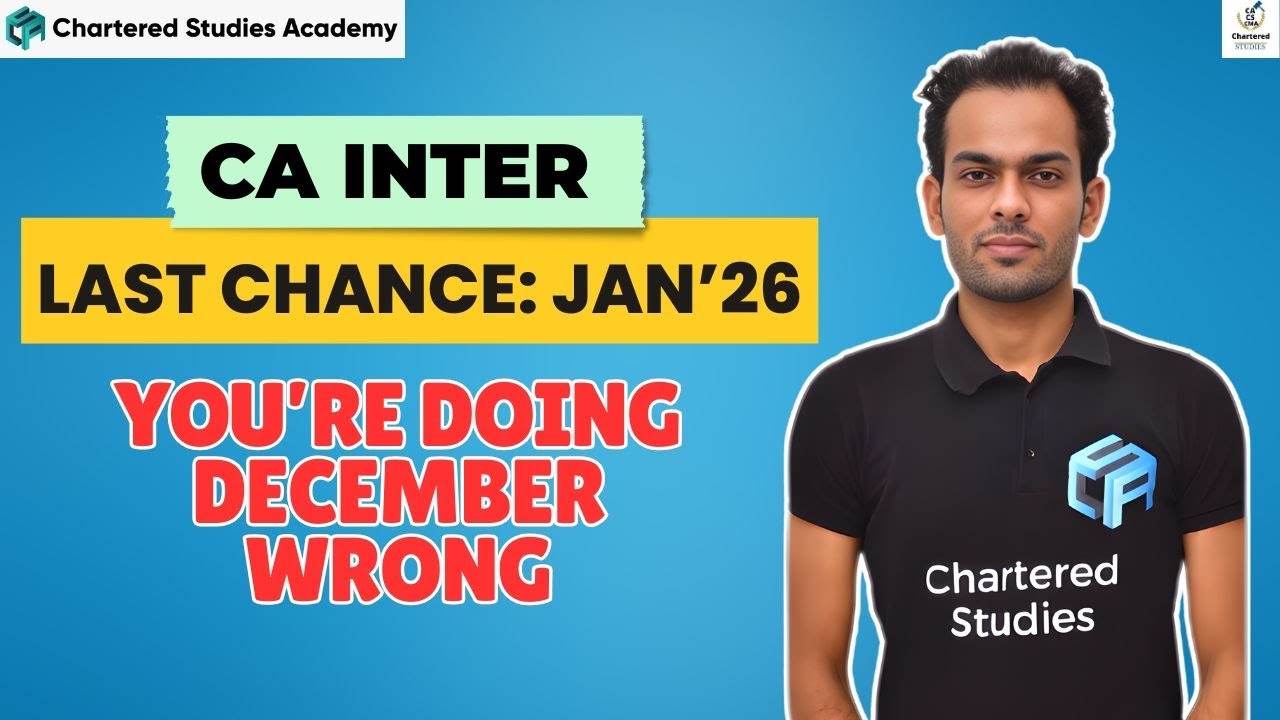 Only 30 Days Left: December Strategy for CA Inter Jan 2026 - YouTube