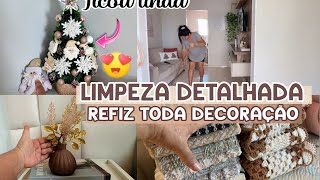 LIMPEZA DETALHADA NA CASA TODA | REDECOREI E FICOU TUDO LINDO | CASA LIMPA