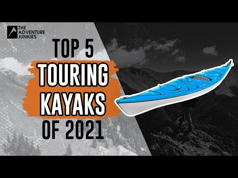 Top 5 Touring Kayaks Of 2021