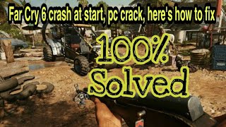 Far Cry 6 crash at start, pc crack, here's how to fix the problem. 2022 new tricks