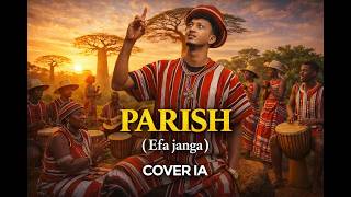 PARISH - EFA JANGA ( COVER ) Update