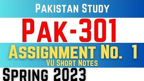 PAK301 Assignment 1 Solution 2023 || PAK301 Assignment No. 1 Solution || pak 301 assignment 1