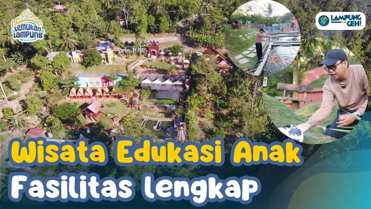 Wisata Edukasi Anak dengan Fasilitas Lengkap, FARMORA Lampung! | Lampung Geh