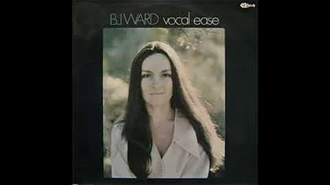 B.J. Ward - Vocal Ease (1970) [Full Album]