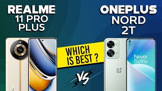 Realme 11 Pro Plus VS OnePlus Nord 2T - Full Comparison Which one is Best