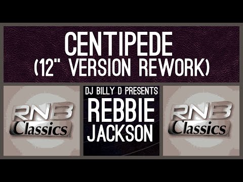 Rebbie Jackson - Centipede (12” Version Rework)