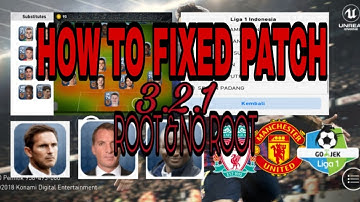 HOW TO FIXED PATCH PES 2019 V.3.2.1 ROOT ON DEVICE NON ROOTED | U CAN SEE THIS VIDEO