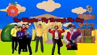The Wiggles - Fly Through The Sky (Duet with Sam and Lachy as Captain Feathersword