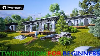 Twinmotion - Full Beginner Course on getting started | Complete Project - Start to finish