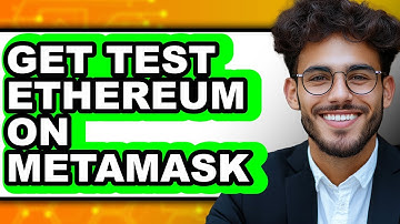 How to Get Test Ethereum on MetaMask (Full Guide)