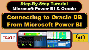 How to Connect Microsoft Power BI to Oracle Database and Pull Data