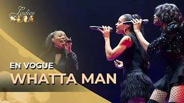 Ladies of Soul 2019 | Whatta Man - En Vogue