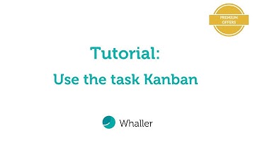 Whaller tutorial: Use the task Kanban (Premium feature)