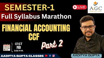 FINANCIAL ACCOUNTING | FULL SYLLABUS MARATHON |PART 2|  SEMESTER 1 | BCOM | 2025 EXAM | CU