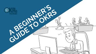 OKRs | A Beginner’s Guide to Using Objectives & Key Results