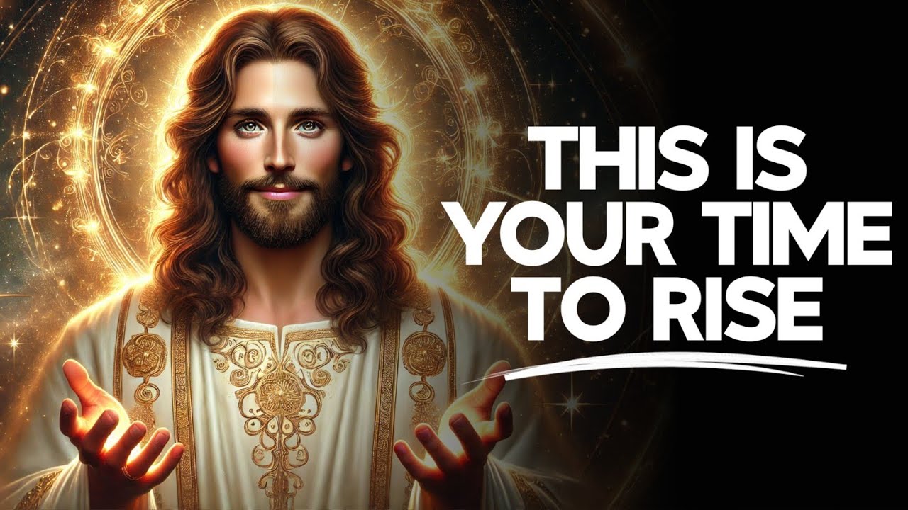 This is Your Time to Rise | God Says | God Message Today | Gods Message ...