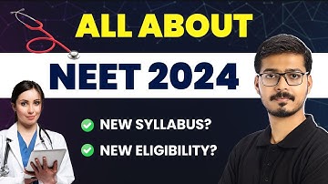 All About NEET 2024 | NCERT Changes in Syllabus | NEET 2024 Syllabus | Eligibility Criteria 🩺