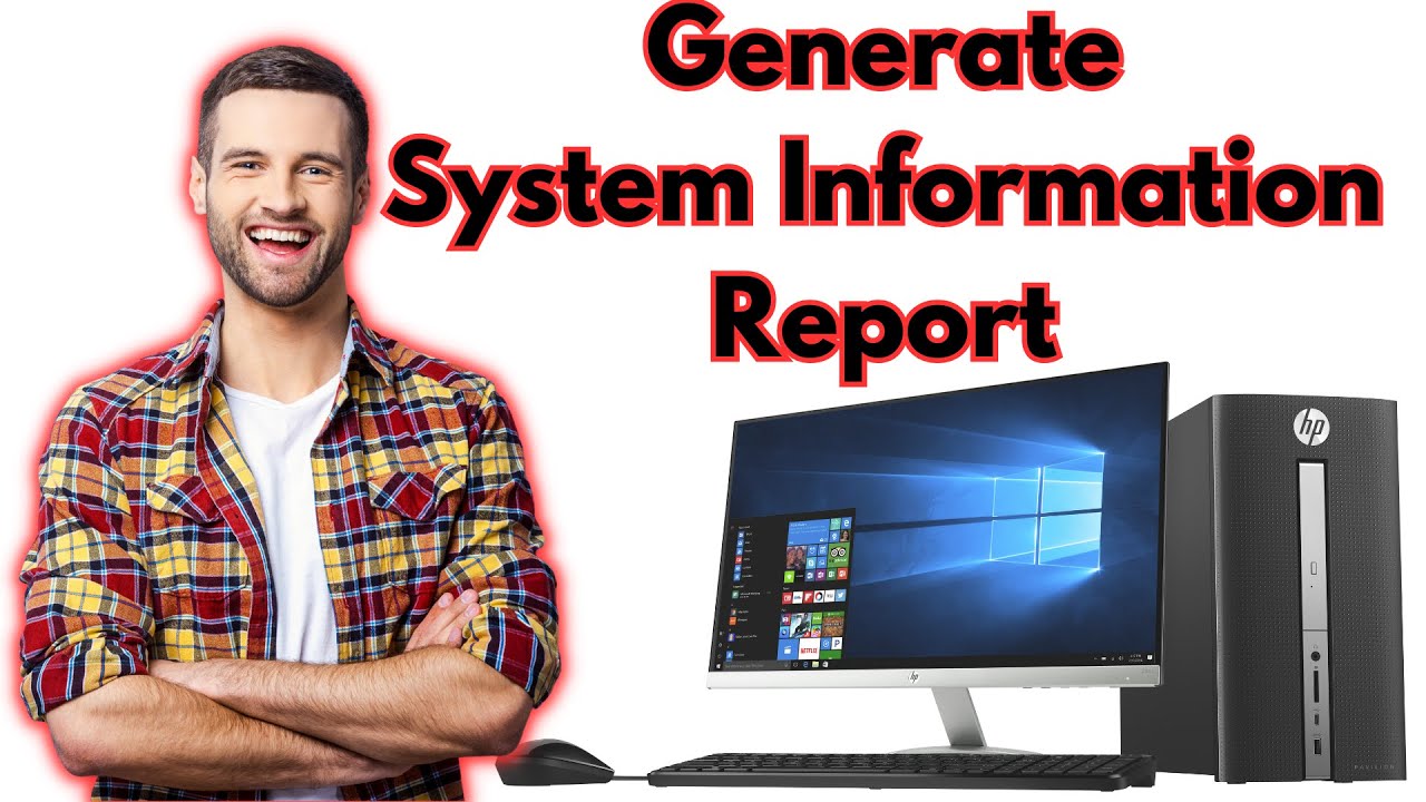 How to Generate System Information Report | System Information Windows ...