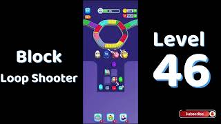 Block Loop Shooter Level 46 walkthrough 🔫 | Color Flow Puzzle | SolutionGuruji