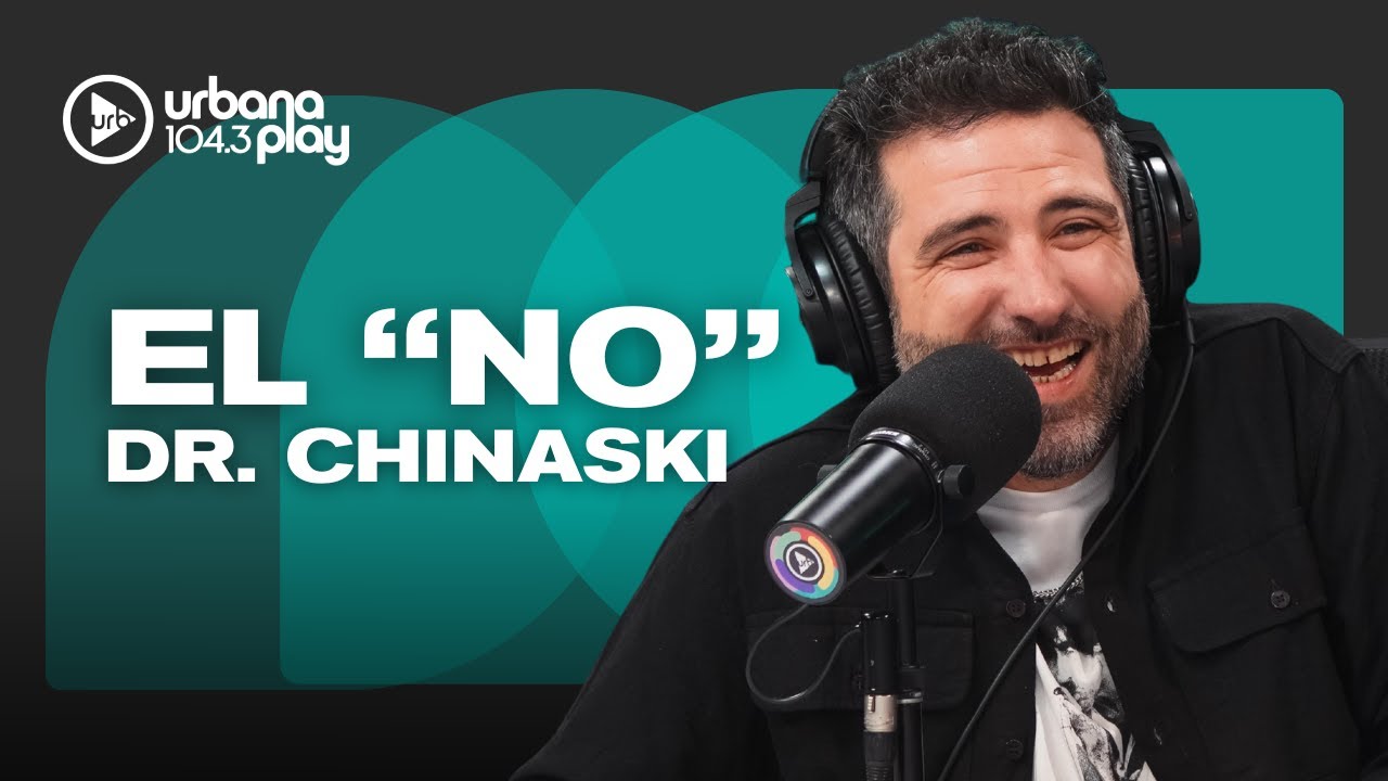 SABER DECIR QUE NO EN LA CRIANZA, EN EL TRABAJO Y EN EL AMOR: Dr. Chinaski #TodoPasa