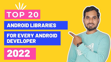 20 Best Android Libraries For Android Developers | Android Libraries For Developers