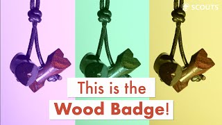 The Wood Badge - Scouts