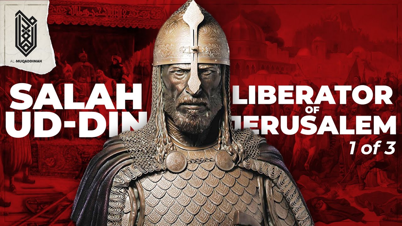 The Rise of Salah ud-Din Ayyubi | The Liberator of Jerusalem | Part 1 of 3