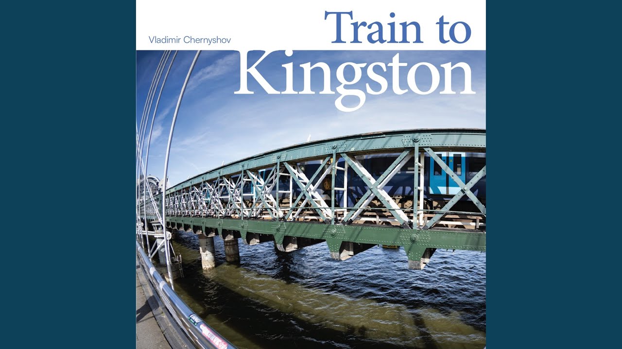 Watch Train to Kingston on YouTube Watch Train to Kingston on YouTube