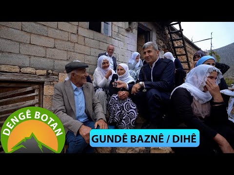 DENGÊ BOTAN - GUNDÊ BAZNÊ / DIHÊ