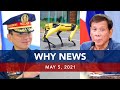 UNTV: WHY NEWS | May 5, 2021