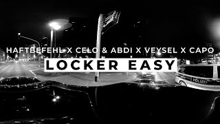 Haftbefehl, Celo & Abdi, Veysel, CAPO - Locker Easy (Visualizer) Resimi