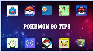 Best 10 Pokemon Go Tips Android Apps screenshot 5
