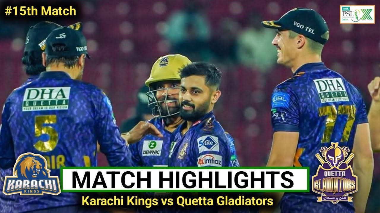 Karachi Kings vs Quetta Gladiators 15th Match Highlights 2025 | PSL | KK vs QG 15th Match Highlights