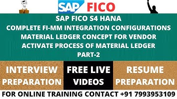 SAP FICO S4 HANA, COMPLETE FI-MM INTEGRATION CONFIGURATIONS WITH MATERIAL LEDGER STATUS
