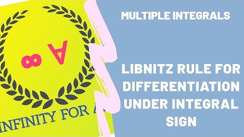 Best Solution For Libnitz Rule For Differentiation Under Integral Sign|Multiple Integrals