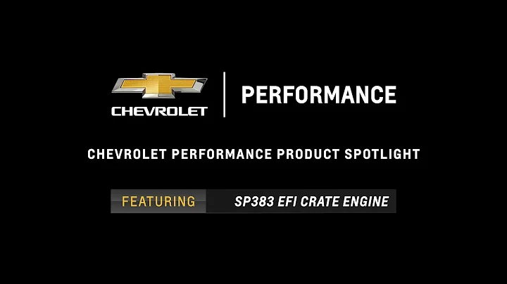 Chevrolet Performance - SP383 EFI Crate Engine - Information & Specs