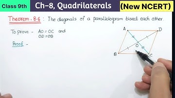 Class 9th Chapter 8 Quadrilaterals Theorem 8.6 New NCERT Maths CBSE | Diagonals of a Parallelogram