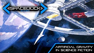 Artificial Gravity in Science Fiction - Spacedock Short