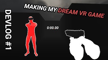 Making My DREAM VR GAME in UNITY