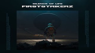 Firststrikerz - Silence Of Life (Rush style)