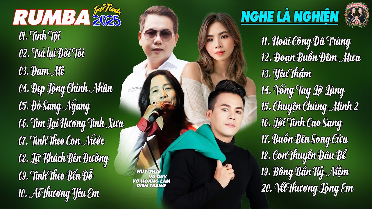 TỨ CA ĐẶC SẮC, HUY THÁI, VŨ DUY, DIỄM TRANG, VÕ HOÀNG LÂM, NHỮNG CA KHÚC HAY AI NGHE LÀ NGHIỆN