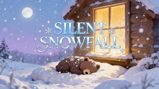 Silent Snowfall | Peaceful Winter Lullaby for Babies | Soft Piano + Falling Snow Sounds
