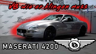 V8 WIE ER KLINGEN MUSS! Maserati 4200 GT - DD Customs Avis Maserati 4200 Gt