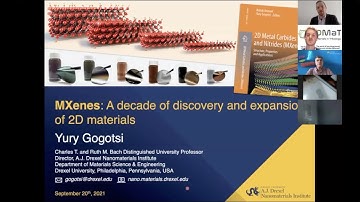 2DMaT #1 Yury Gogotsi - MXenes: A decade of discovery and expansion of 2D materials