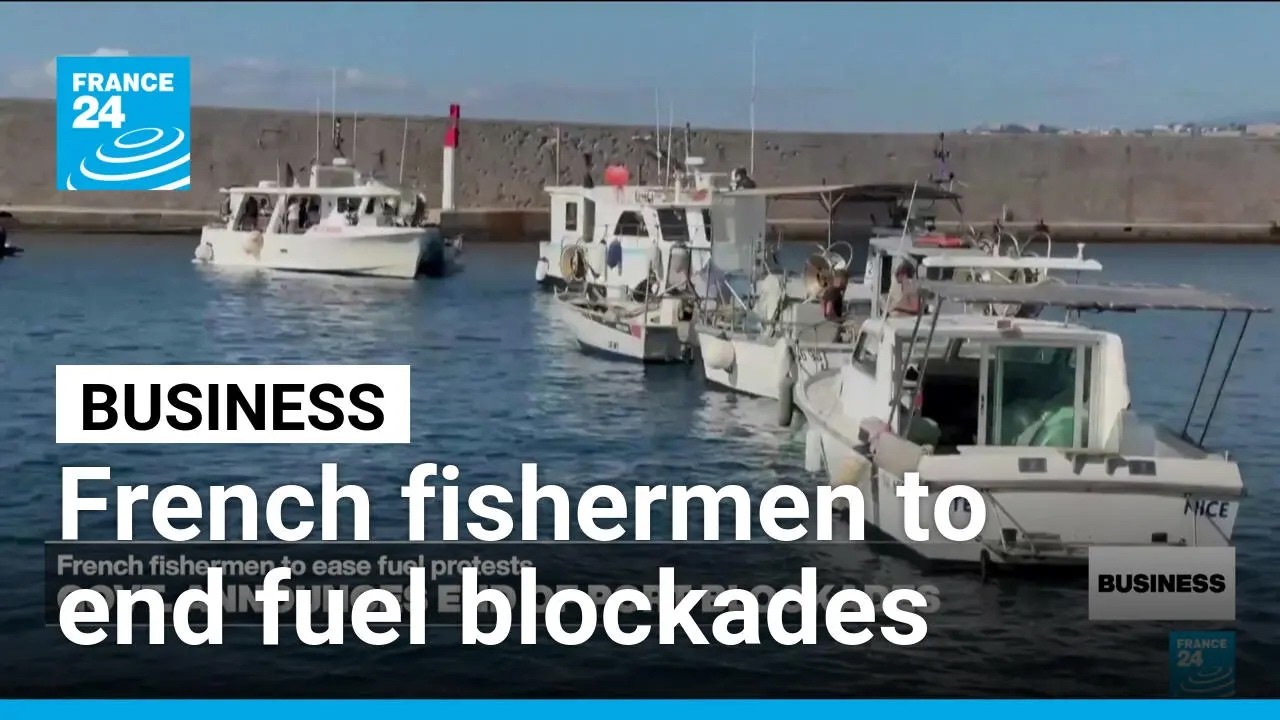French fishermen to end blockades over fuel prices • FRANCE 24 English