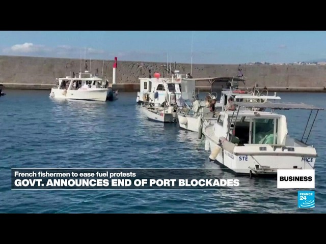 French fishermen to end blockades over fuel prices • FRANCE 24 English